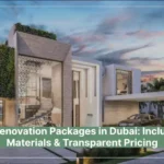 Villa Renovation Packages in Dubai: Inclusions, Materials & Transparent Pricing